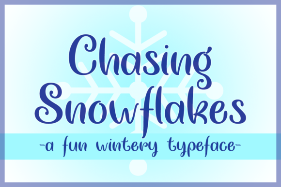 Chasing Snowflakes: A Whimsical Script Typeface for Editors