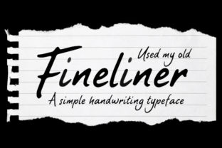 Fineliner: A Standout Script Font for Makers