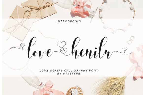 Love Henila: A Romantic Script Font for Crafters